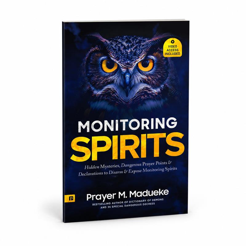 Monitoring Spirits: Break Hidden Spiritual Attacks & Reclaim Your Breakthrough